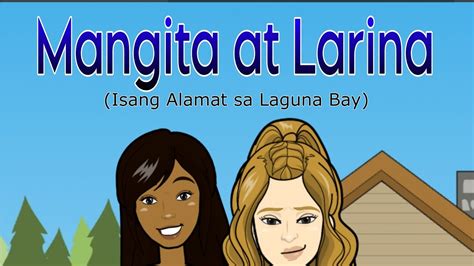 Philippine Folklore Stories: Mangita and Larina .